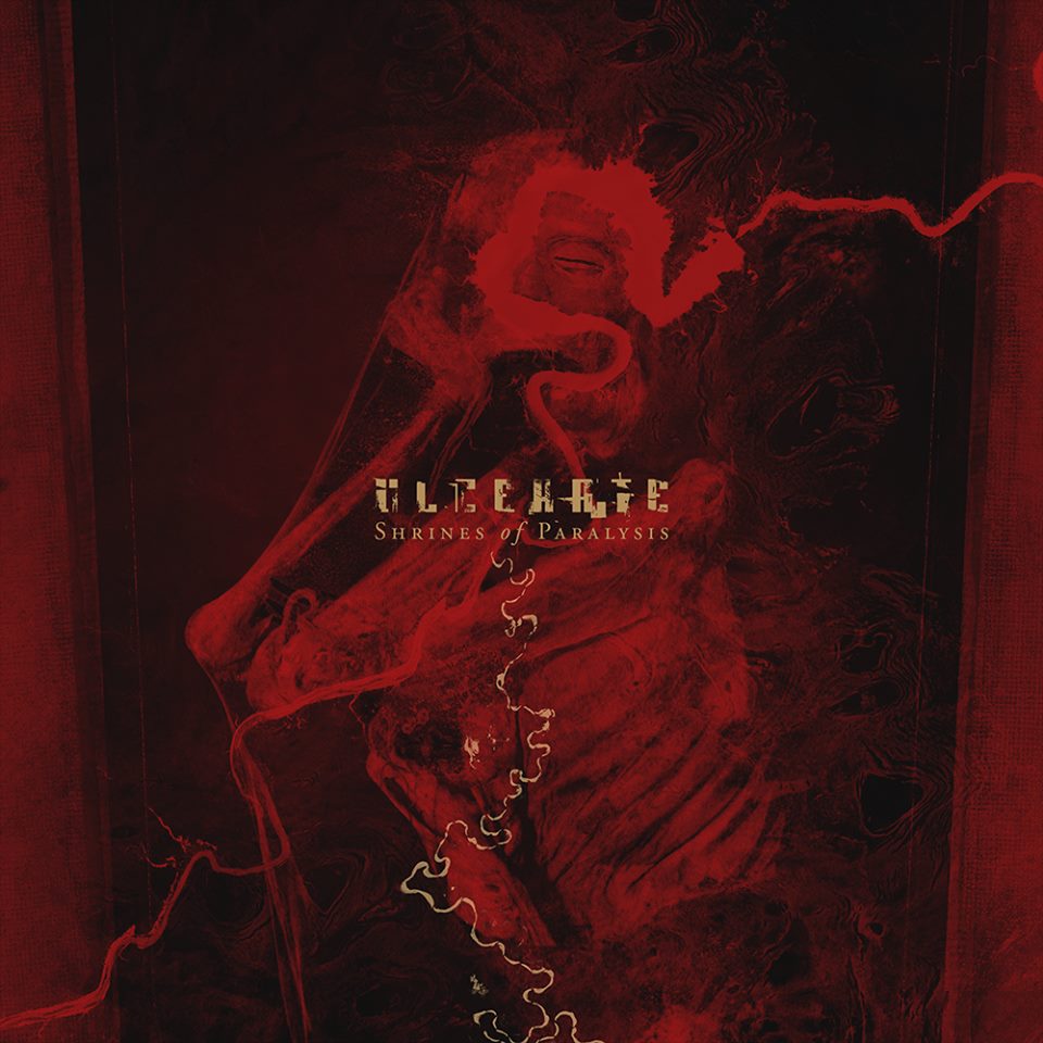 ULCERATE - Shrines of Paralysis cover 