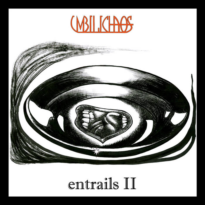 UMBILICHAOS - Entrails II cover 