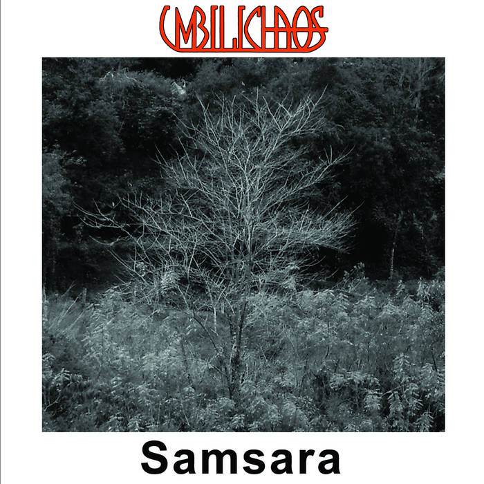 UMBILICHAOS - Samsara cover 