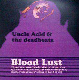 UNCLE ACID AND THE DEADBEATS - Blood Lust cover 