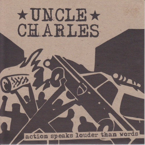 UNCLE CHARLES - Action Speaks Louder Than Words cover 