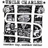 UNCLE CHARLES - Another Day, Another Dollar cover 