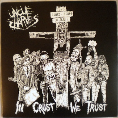 UNCLE CHARLES - In Crust We Trust cover 