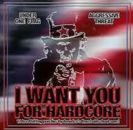 UNDER ONE FLAG - I Want You For Hardcore cover 