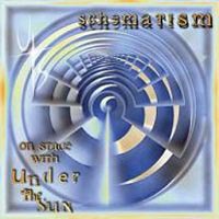 UNDER THE SUN - Schematism: On Stage with Under The Sun cover 