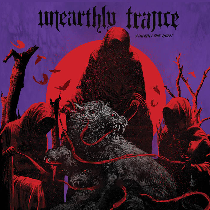 UNEARTHLY TRANCE - Stalking The Ghost cover 