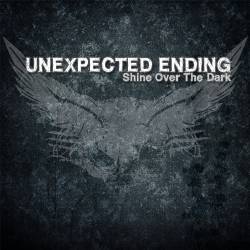 UNEXPECTED ENDING - Shine Over The Dark cover 
