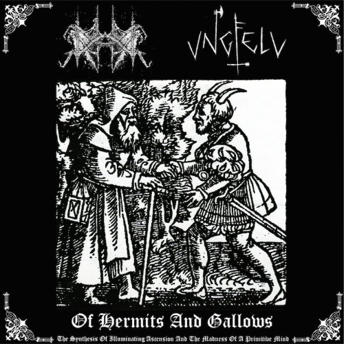 UNGFELL - Of Hermits and Gallows (The Synthesis of Illuminating Ascension and the Madness of a Primitive Mind) cover 