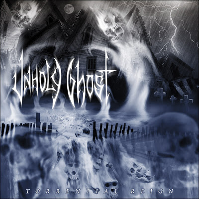 UNHOLY GHOST - Torrential Reign cover 
