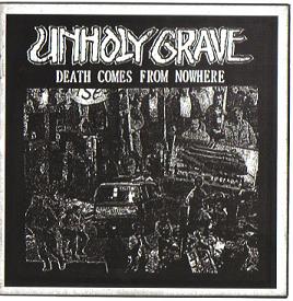UNHOLY GRAVE - Death Comes From Nowhere cover 