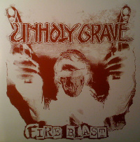 UNHOLY GRAVE - Fire Blast cover 