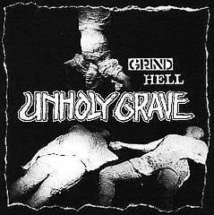 UNHOLY GRAVE - Grind Hell cover 
