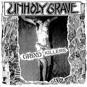 UNHOLY GRAVE - Grind Killers cover 