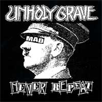 UNHOLY GRAVE - Never Repeat cover 