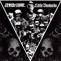UNHOLY GRAVE - Unholy Grave / Little Bastards cover 