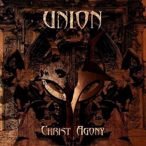 UNION - Christ Agony cover 