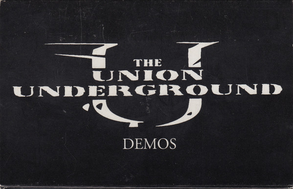 THE UNION UNDERGROUND - Demos cover 
