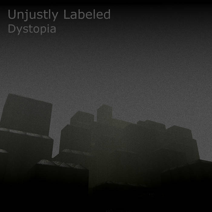 UNJUSTLY LABELED - Dystopia cover 