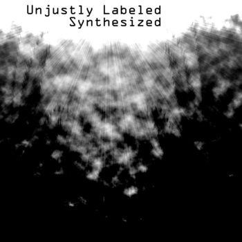 UNJUSTLY LABELED - Synthesized cover 