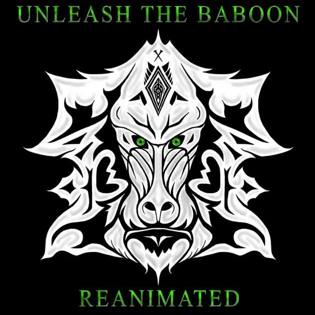 UNLEASH THE BABOON - Reanimated cover 