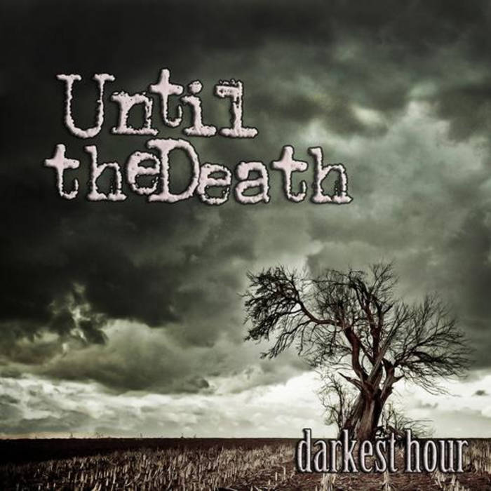 UNTIL THE DEATH - Darkest Hour cover 