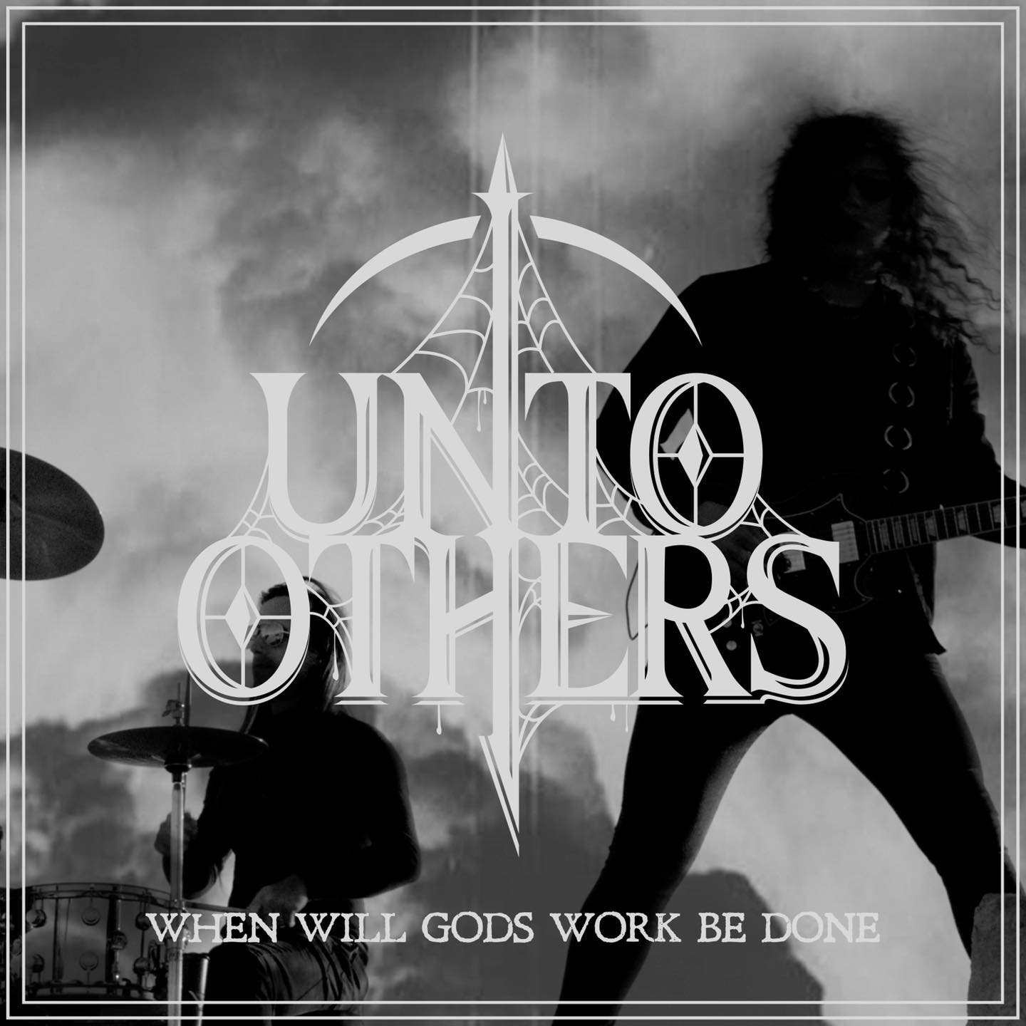 UNTO OTHERS - When Will Gods Work Be Done cover 