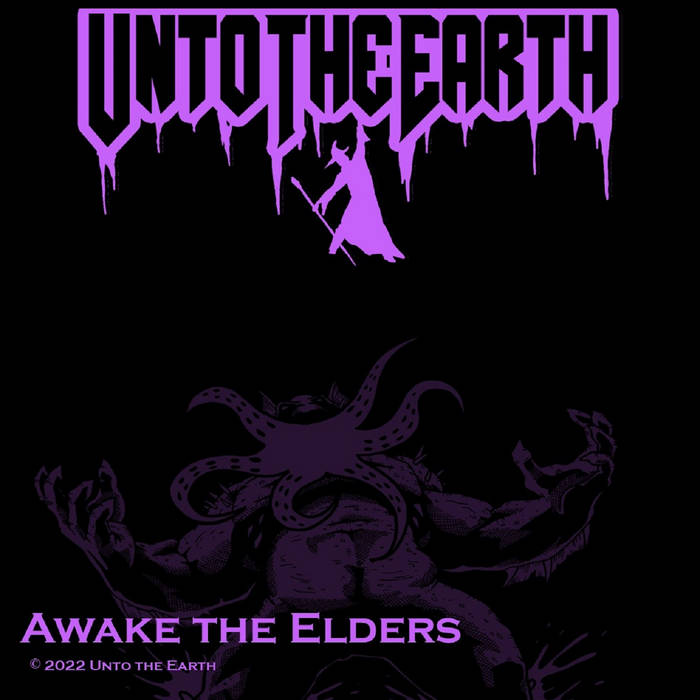 UNTO THE EARTH - Awake The Elders cover 