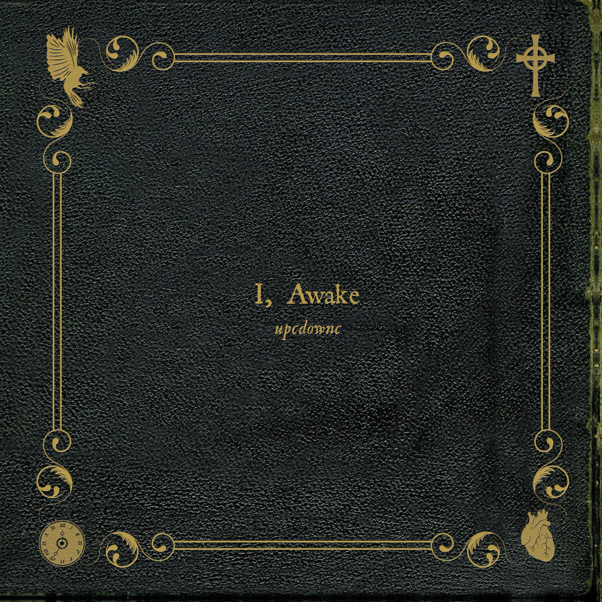 UPCDOWNC - I, Awake cover 