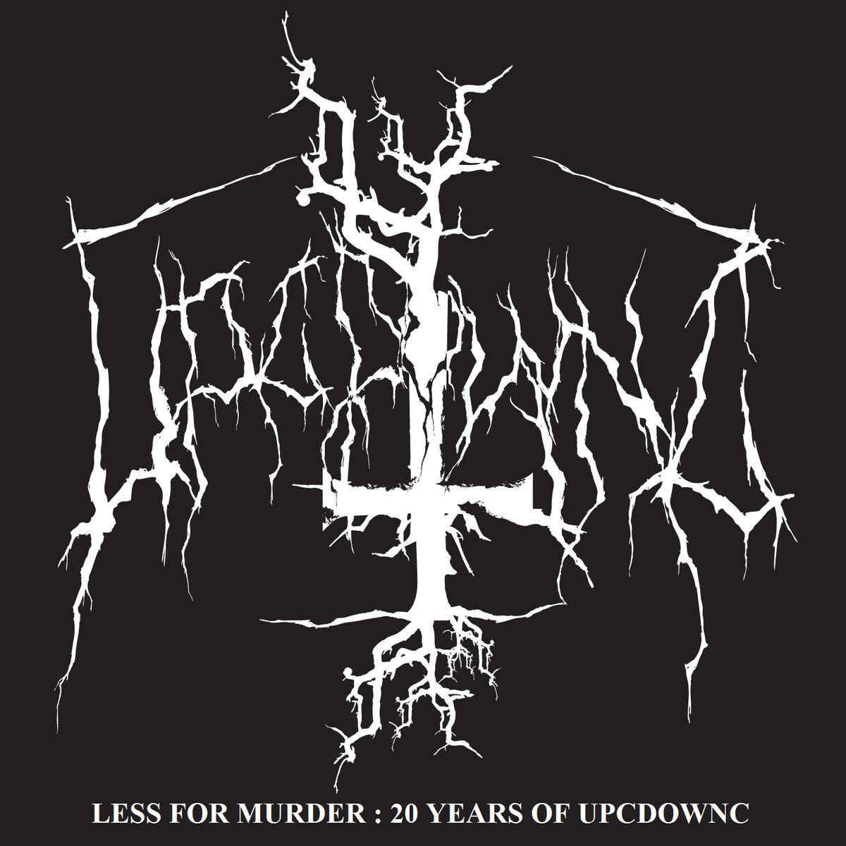 UPCDOWNC - Less For Murder: 20 Years Of Upcdownc cover 
