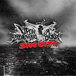 UPON A BURNING BODY - Sin City cover 