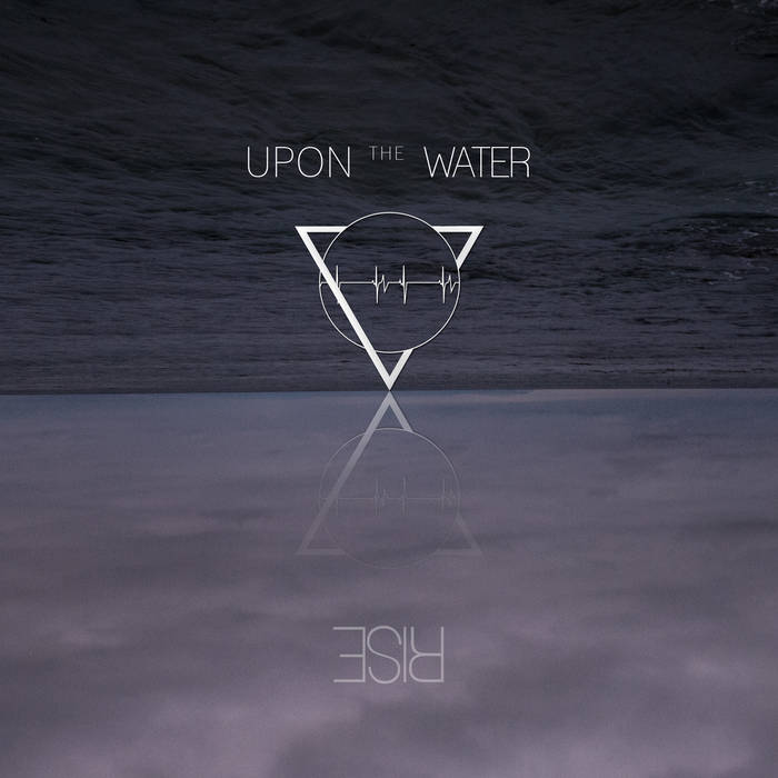UPON THE WATER - Rise cover 