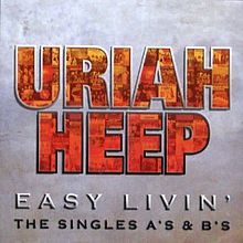 URIAH HEEP - Easy Livin': The Singles A's & B's cover 