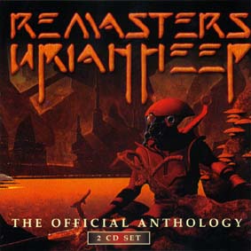 URIAH HEEP - Remasters: The Official Anthology cover 