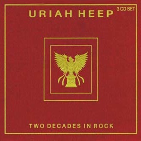 URIAH HEEP - Two Decades In Rock cover 
