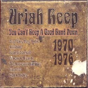 URIAH HEEP - You Can't Keep A Good Band Down cover 