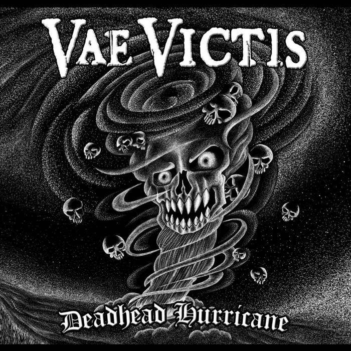 VAE VICTIS - Deadhead Hurricane cover 
