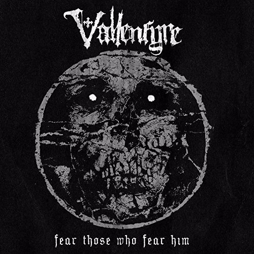 VALLENFYRE - Fear Those Who Fear Him cover 