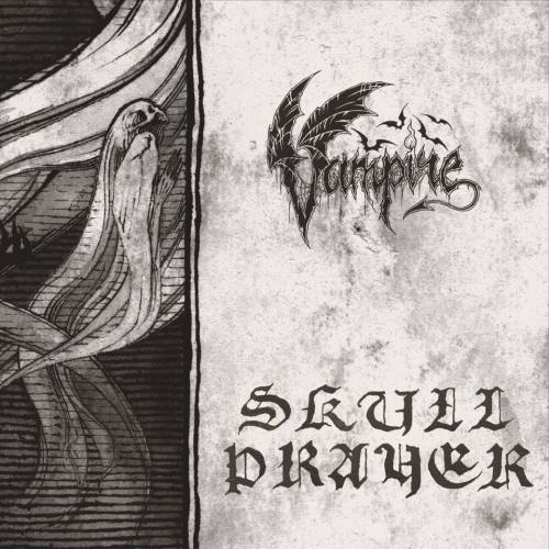 VAMPIRE - Skull Prayer cover 