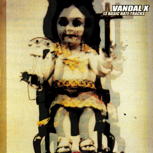 VANDAL X - 13 Basic Hate Tracks cover 