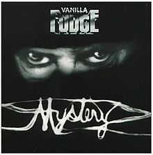 VANILLA FUDGE - Mystery cover 