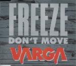 VARGA - Freeze Don't Move cover 