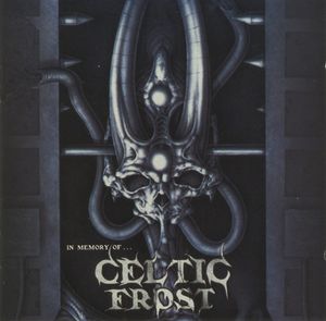 VARIOUS ARTISTS (TRIBUTE ALBUMS) - In Memory Of... Celtic Frost cover 