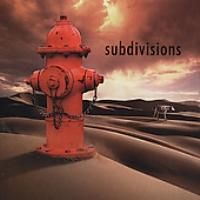 VARIOUS ARTISTS (TRIBUTE ALBUMS) - Subdivisions: A Tribute To Rush cover 
