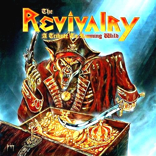 VARIOUS ARTISTS (TRIBUTE ALBUMS) - The Revivalry - A Tribute to Running Wild cover 