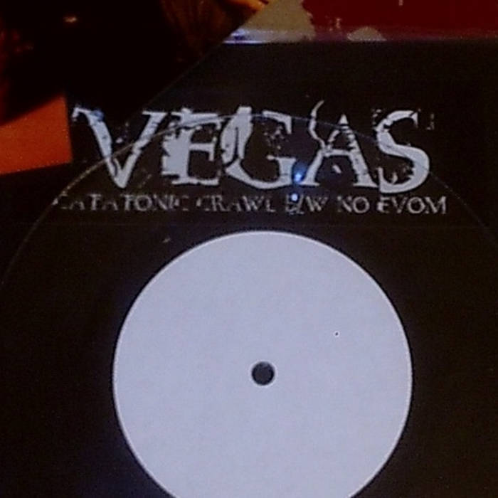 VEGAS - Catatonic Crawl / No Evom cover 