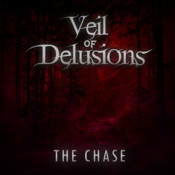 VEIL OF DELUSIONS - The Chase cover 