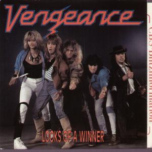 VENGEANCE - Looks of a Winner cover 