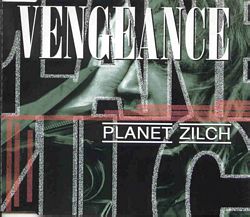 VENGEANCE - Planet Zilch cover 