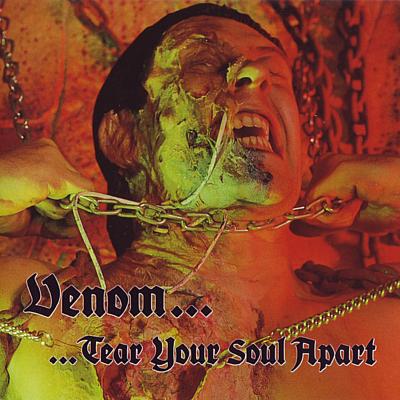 VENOM - Tear Your Soul Apart cover 