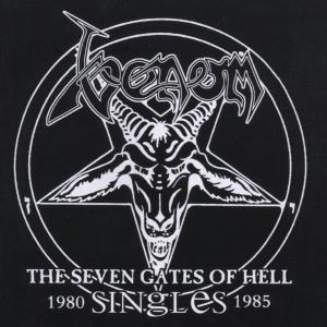 VENOM - The Seven Gates of Hell: Singles 1980 - 1985 cover 
